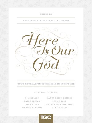 cover image of Here Is Our God: God's Revelation of Himself in Scripture